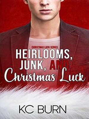 cover image of Heirlooms, Junk, and Christmas Luck